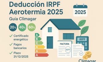 Deducción IRPF por aerotermia 2025: requisitos y ahorro Deducción IRPF por aerotermia 2025: requisitos y ahorro