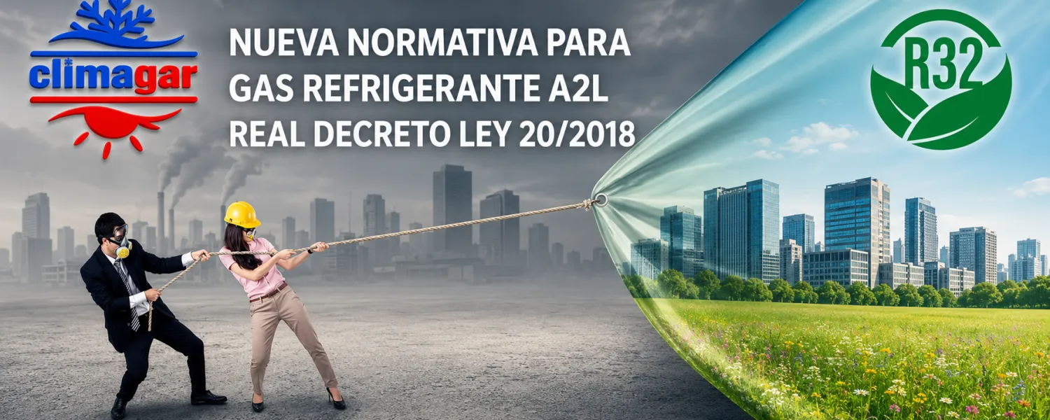 Nueva normativa para gas R-32 Real Decreto ley 20/2018